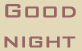 Good Night